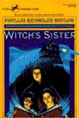 Witch's Sister (9780440400288) by Naylor, Phyllis Reynolds