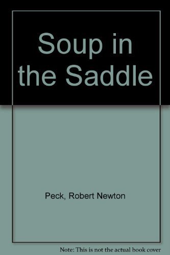 Imagen de archivo de Soup in the Saddle a la venta por SecondSale