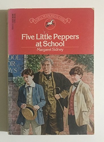 Five Little Peppers at School (9780440400356) by Sidney, Margaret