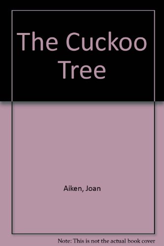 Stock image for Cuckoo Tree for sale by ThriftBooks-Atlanta