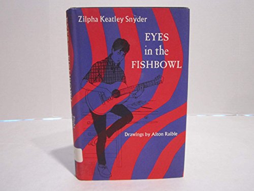 Eyes in the Fishbowl (9780440400608) by Snyder, Zilpha Keatley