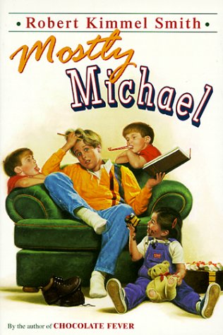 Mostly Michael (9780440400974) by Smith, Robert Kimmel