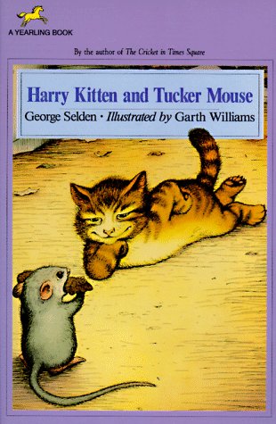 Stock image for Harry Kitten and Tucker Mouse for sale by Wonder Book