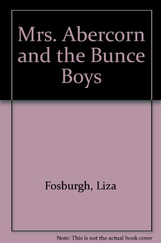 Stock image for Mrs. Abercorn And The Bunce Boys for sale by POQUETTE'S BOOKS