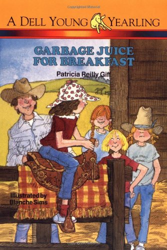 Garbage Juice for Breakfast (Polka Dot Private Eye) (9780440402077) by Giff, Patricia Reilly