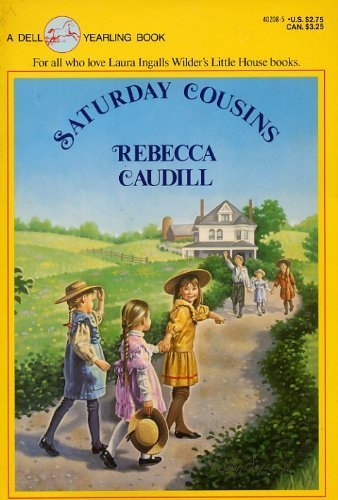 Saturday Cousins (9780440402084) by Caudill, Rebecca