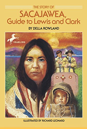Imagen de archivo de The Story of Sacajawea: Guide to Lewis and Clark (Dell Yearling Biography) a la venta por Your Online Bookstore