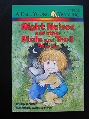 9780440402329: Night Noises and Other Mole and Troll Stories (Young Yearling)