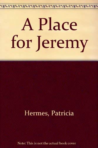 Beispielbild fr Place for Jeremy, A zum Verkauf von Wonder Book