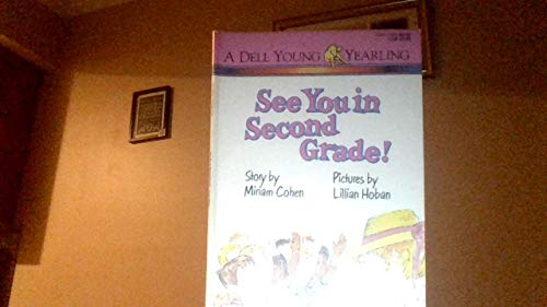 Beispielbild fr See You in Second Grade! zum Verkauf von Gulf Coast Books