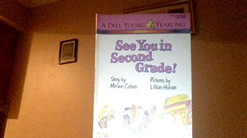 Stock image for See You in Second Grade! for sale by Gulf Coast Books