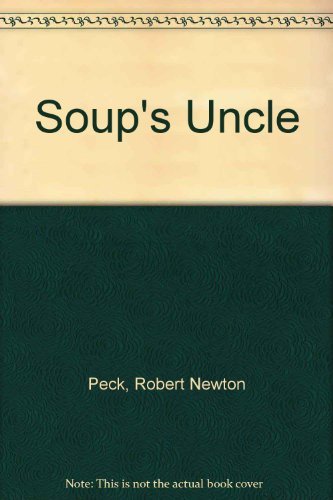 Imagen de archivo de Soup's Uncle a la venta por The Book Beast