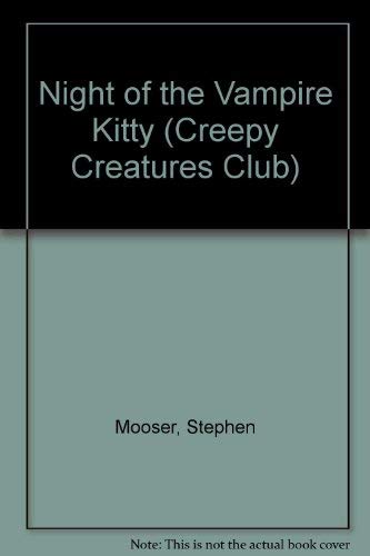 Stock image for The Night of the Vampire Kitty (Creepy Creatures Club, Book 9) for sale by Red's Corner LLC