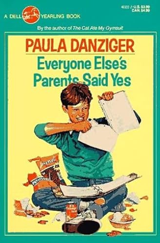 Stock image for Everyone Else's Parents Said Yes for sale by Better World Books