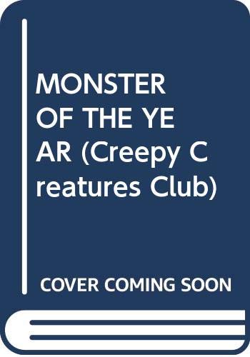 Beispielbild fr MONSTER OF THE YEAR (Creepy Creatures Club) zum Verkauf von Wonder Book