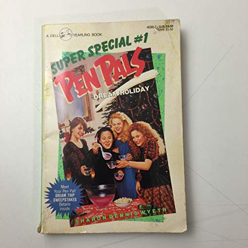 Imagen de archivo de DREAM HOLIDAY (Pen Pals Super) a la venta por SecondSale