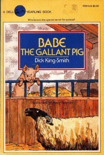 Stock image for Babe the Gallant Pig for sale by BookHolders