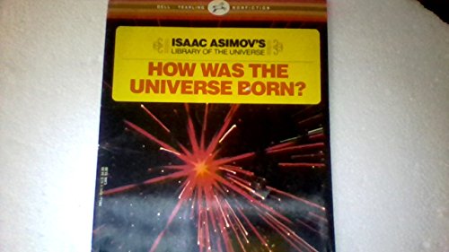 Imagen de archivo de How the Universe Was Born a la venta por Better World Books