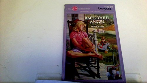 Back Yard Angel (9780440404453) by Delton, Judy