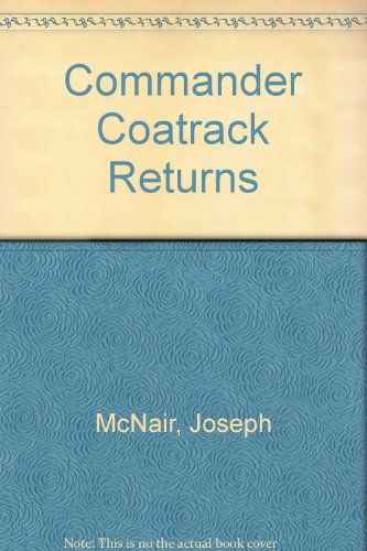 Stock image for Commander Coatrack Returns for sale by The Yard Sale Store