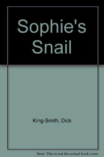 Sophie's Snail (9780440404828) by King-Smith, Dick