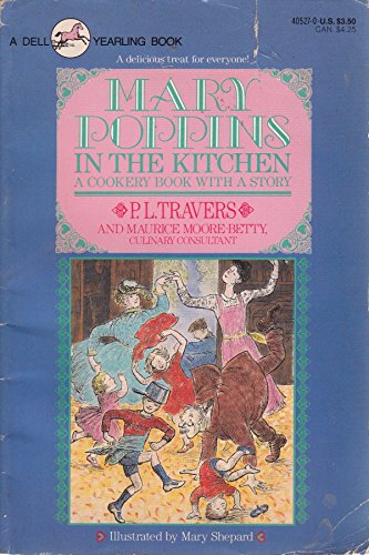 Stock image for Mary Poppins in the Kitchen: A Cookery Book With a Story for sale by Conover Books