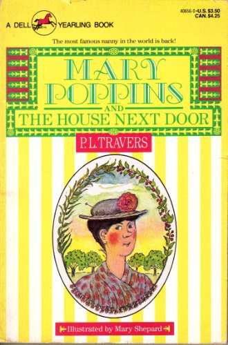 MARY POPPINS AND THE HOUSE NEXT DOOR - Travers, P.L.