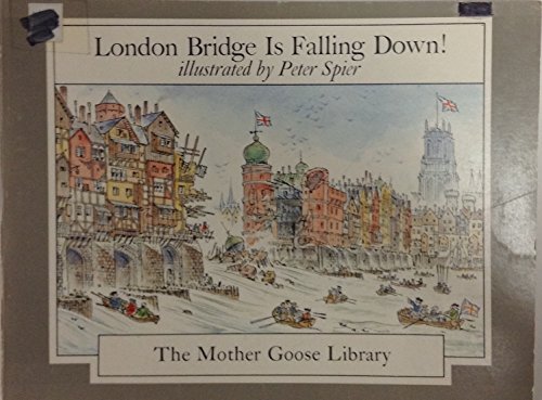 9780440407102: London Bridge Is Falling Down! (The Mother Goose Library)