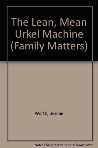 The Lean Mean Urkel Machine (Family Matters) (9780440407393) by Worth, Bonnie