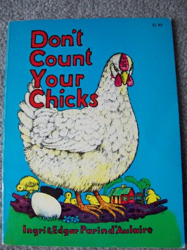 Stock image for Don't Count Your Chicks for sale by Better World Books