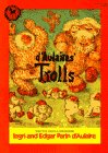 Stock image for D'AULAIRES' BOOK OF TROLLS for sale by HPB-Diamond