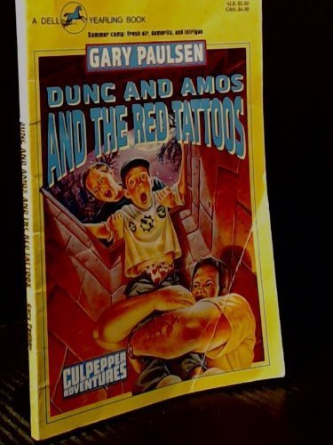 Imagen de archivo de Dunc and Amos and the Red Tattoos: Culpepper Adventures a la venta por Alf Books