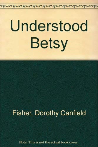 Stock image for Understood Betsy for sale by ThriftBooks-Atlanta