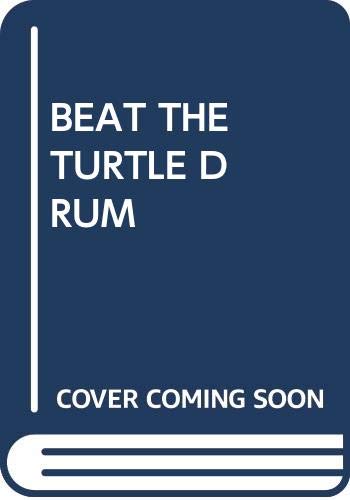 Beispielbild fr Beat the Turtle Drum zum Verkauf von Better World Books