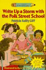9780440408826: Write Up a Storm With the Polk Street School
