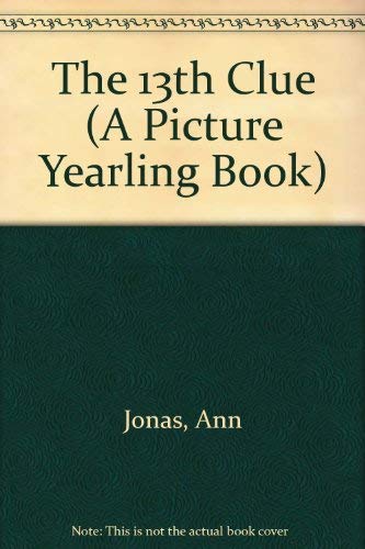Stock image for The 13Th Clue (A Picture Yearling Book) for sale by Wonder Book