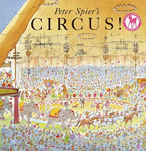 9780440409359: Peter Spier's Circus (Picture Yearling Book)