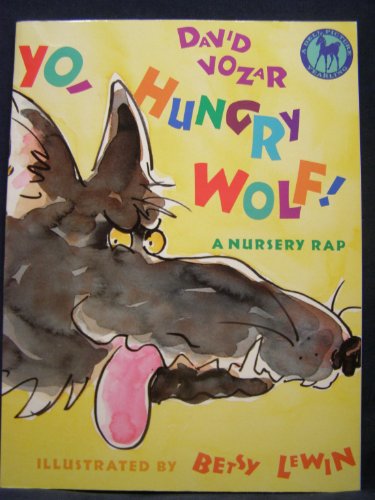 Stock image for Yo, Hungry Wolf! for sale by SecondSale