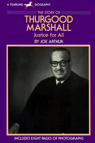 Stock image for The Story of Thurgood Marshall: Justice for All (Yearling Biography) for sale by SecondSale