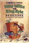 9780440411079: Wild Willie & King Kyle, Detectives