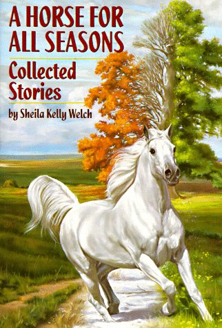 Stock image for A Horse for all Seasons for sale by Wonder Book