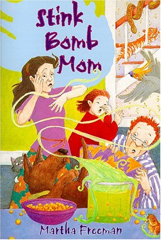 Beispielbild fr Stink Bomb Mom zum Verkauf von Wonder Book