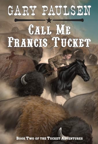 Beispielbild fr Call Me Francis Tucket (Tucket Adventures (Paperback)) zum Verkauf von Wonder Book