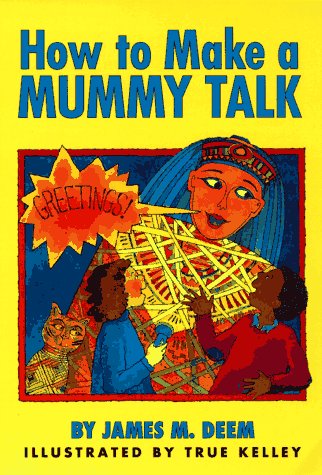 Imagen de archivo de How to Make a Mummy Talk a la venta por SecondSale