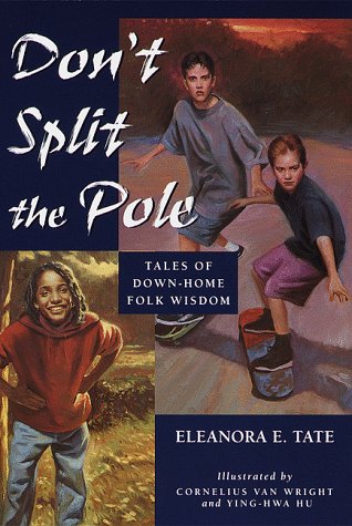 Don't Split the Pole (9780440413226) by Tate, Eleanora