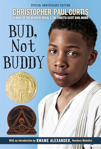 Bud, Not Buddy : (Newbery Medal Winner) - Christopher Paul Curtis