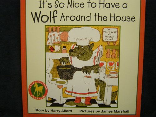 Imagen de archivo de It's So Nice to Have a Wolf Around the House a la venta por Better World Books