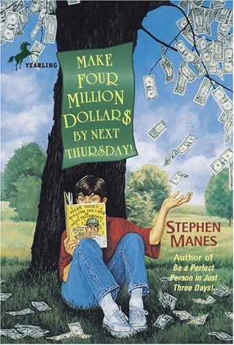 Beispielbild fr Make Four Million Dollars by Next Thursday! zum Verkauf von Better World Books