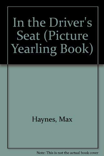 9780440413820: In the Driver's Seat (Picture Yearling Book)