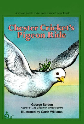 Imagen de archivo de Chester Cricket's Pigeon Ride (Chester Cricket) a la venta por Wonder Book